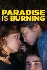 Paradise Is Burning (2024)