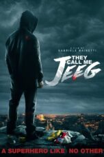 They Call Me Jeeg (2016)