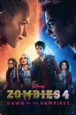 Z-O-M-B-I-E-S 4: Dawn of the Vampires (2025)