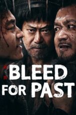 Bleed for Past (2025)