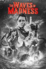 The Waves of Madness (2024)